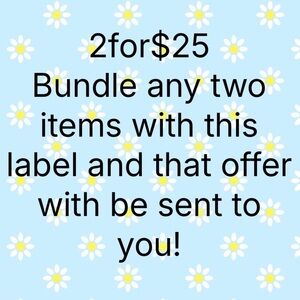 2 for $25 Bundle Offer